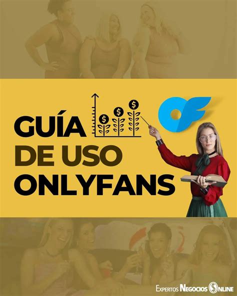 como se usa el onlyfans|MANUAL: Cómo se usa OnlyFans 